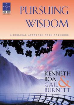 Paperback Pursuing Wisdom: A Biblical Approach from Proverbs Book