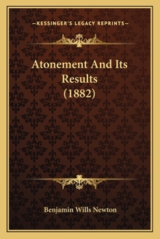 Paperback Atonement And Its Results (1882) Book