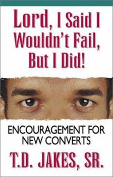 Paperback Lord I Said I Wouldnt Fail But I Did Book