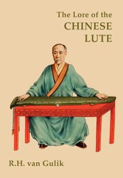 Paperback The Lore of the Chinese Lute Book