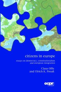 Paperback Citizens in Europe: Essays on Democracy, Constitutionalism and European Integration Book