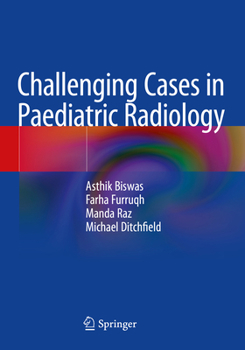 Paperback Challenging Cases in Paediatric Radiology Book