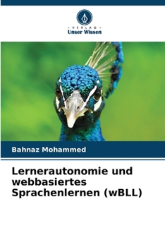 Paperback Lernerautonomie und webbasiertes Sprachenlernen (wBLL) [German] Book