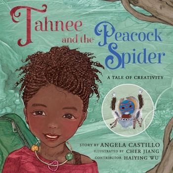 Paperback Tahnee and the Peacock Spider: A Tale of Creativity Book