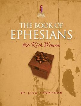 Paperback The Book of Ephesians: The Rich Woman Book