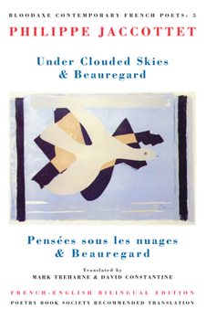 Paperback Under Clouded Skies & Beauregard: Pensées Sous Les Nuages & Beauregard Book