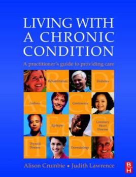 Paperback Living with a Chronic Condition: A Practitioner's Guide Book