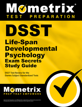 Paperback DSST Life-Span Developmental Psychology Exam Secrets Study Guide: DSST Test Review for the Dantes Subject Standardized Tests Book