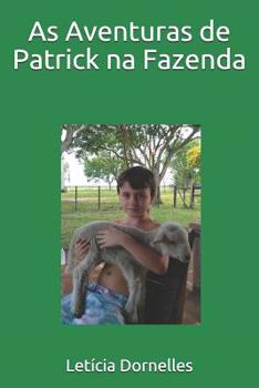 Paperback As Aventuras de Patrick na Fazenda [Portuguese] Book