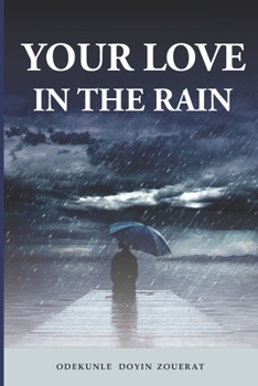Paperback Your Love in the Rain Book