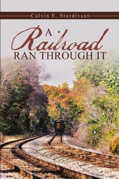 Paperback A Railroad Ran Through It Book
