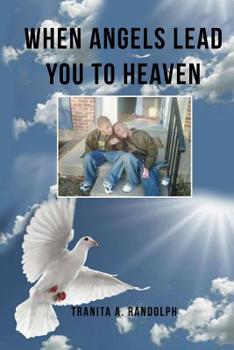Paperback When Angels Lead You To Heaven Book