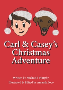 Paperback Carl and Casey's Christmas Adventure Book