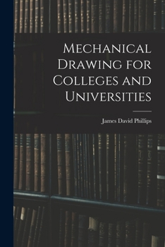 Paperback Mechanical Drawing for Colleges and Universities Book