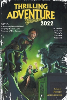 Thrilling Adventure Yarns 2022 - Book #3 of the Thrilling Adventure Yarns