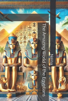 Paperback The Amazing World of the Egyptians Book