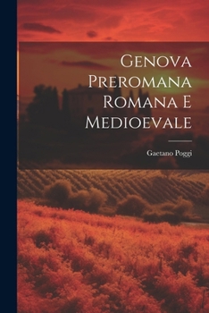Paperback Genova preromana romana e medioevale [Italian] Book
