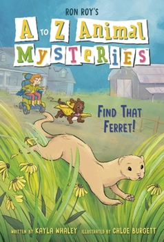 Paperback A to Z Animal Mysteries #6: Find That Ferret! Book