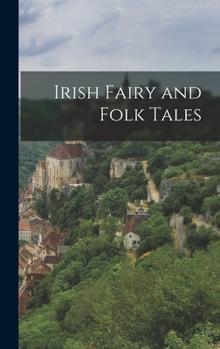 Hardcover Irish Fairy and Folk Tales Book
