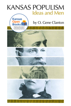 Paperback Kansas Populism: Ideas and Men Book