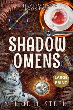 Shadow Omens: A Magical Library Urban Fantasy Novel (Shelving Magic)