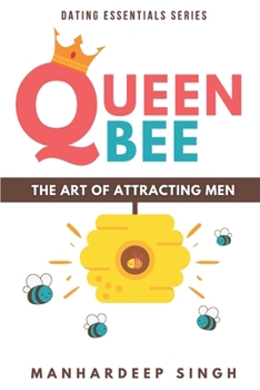 Paperback Queen Bee: The Art of Attracting Men Book