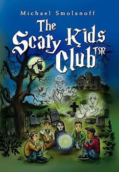 Hardcover The Scary Kids Clubt Book