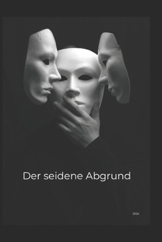 Paperback Der seidene Abgrund (German Edition) [German] Book