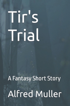 Paperback Tir's Trial: A Fantasy Short Story Book