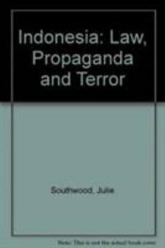 Hardcover Indonesia: Law, propaganda, and terror Book