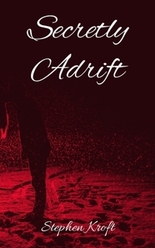 Paperback Secretly Adrift Book