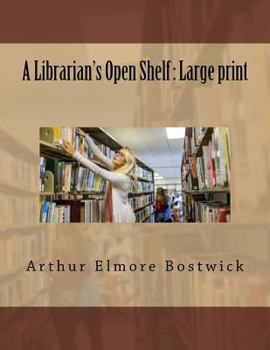 Paperback A Librarian's Open Shelf: Large print Book
