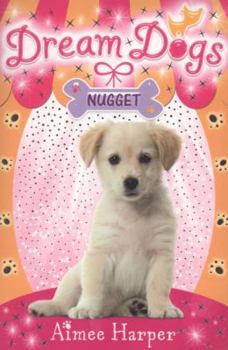 Paperback Nugget (Dream Dogs) Book