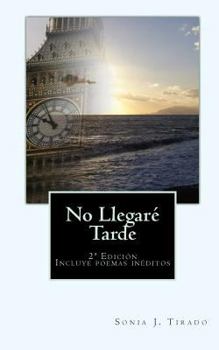 Paperback No llegaré tarde [Spanish] Book