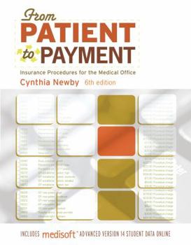 Paperback From Patient to Payment: Insurance Procedures for the Medical Office-AAA Book