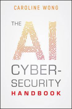 Paperback The AI Cybersecurity Handbook Book