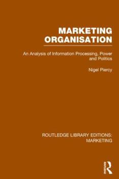 Hardcover Marketing Organisation (RLE Marketing) Book