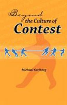 Paperback Beyond the Culture of Contest Book