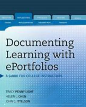 Paperback Documenting Learning with Eportfolios: A Guide for College Instructors Book