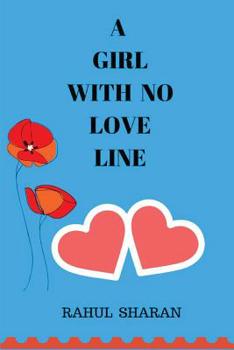 Paperback A Girl with no love line Book