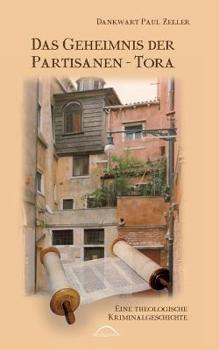 Paperback Das Geheimnis der Partisanen-Tora [German] Book