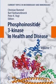 Paperback Phosphoinositide 3-Kinase in Health and Disease: Volume 1 Book