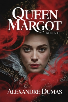 Paperback Queen Margot - Book 2: A New Translation Book