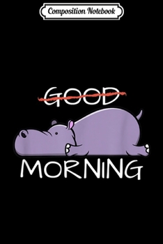 Paperback Composition Notebook: I Am Not A Good Morning Person Journal/Notebook Blank Lined Ruled 6x9 100 Pages Book