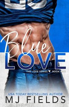 Paperback Blue Love: Book one of the Love series Book