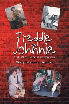 Paperback Freddie and Johnnie: And Other Colorful Characters Book