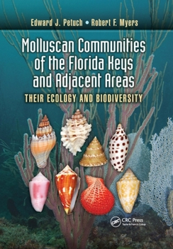 Paperback Molluscan Communities of the Florida Keys and Adjacent Areas: Their Ecology and Biodiversity Book