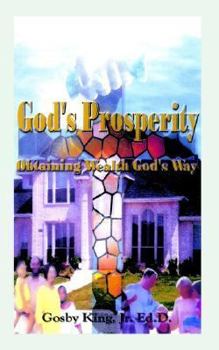 Hardcover God's Prosperity: Obtaining Wealth God's Way Book