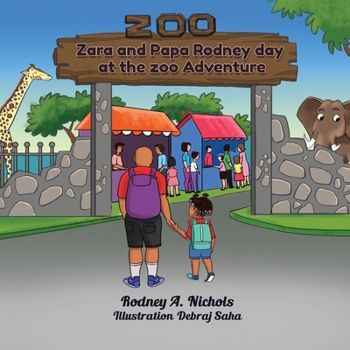 Paperback Zara & Papa Rodney Day At the Zoo Adventure Book