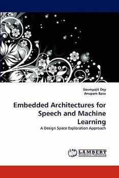 Paperback Embedded Architectures for Speech and Machine Learning Book